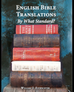 Book Cover: English Bible Translations:  By What Standard?