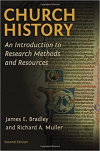 Book Cover: Church History: An Introduction to Research Methods & Resources